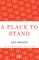 A Place to Stand
