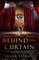Behind the Curtain