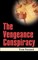 The Vengeance Conspiracy