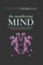 The Manifesting Mind