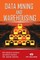 Data Mining and Warehousing