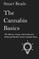 The Cannabis Basics