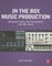 In the Box Music Production