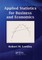 Applied Statistics for Business and Economics