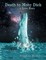 Death to Moby Dick ... --- ... a Love Story