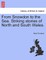 From Snowdon to the Sea. Striking Stories of North and South Wales.