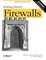Building Internet Firewalls