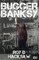 Bugger Banksy