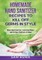 Homemade Hand Sanitizer Recipes to Kill Off Germs in Style