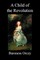 A Child of the Revolution (Paperback)