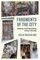 Fragments of the City