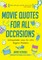 Movie Quotes for All Occasions