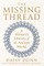 The Missing Thread
