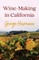 Wine-Making in California