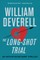 The Long-Shot Trial