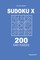 Sudoku X - 200 Easy Puzzles 9x9 (Volume 7)