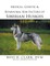 Medical, Genetic & Behavioral Risk Factors of Siberian Huskies
