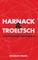 Harnack and Troeltsch