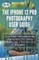 The IPhone 12 Pro Photography User Guide