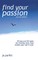 Find Your Passion (Second Edition)