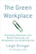 The Green Workplace