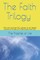The Faith Trilogy