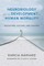 Neurobiology and the Development of Human Morality