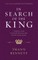 In Search of the King
