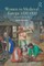 Women in Medieval Europe 1200-1500