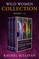 Wild Women Collection Books 1-3