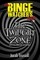 The Binge Watcher's Guide to The Twilight Zone