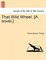 That Wild Wheel. [A Novel.] Vol. II.