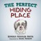 The Perfect Hiding Place