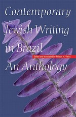 Contemporary Jewish Writing in Brazil Contemporary Jewish Writing in Brazil