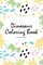 Dinosaur Coloring Book for Children (6x9 Coloring Book / Activity Book)