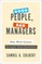 Good People, Bad Managers