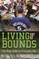 Living Out of Bounds