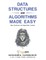 Data Structures and Algorithms Made Easy