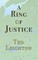 A Ring of Justice