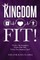 Kingdom Fit!