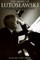 The Music of Lutoslawski