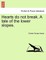 Hearts Do Not Break. a Tale of the Lower Slopes.