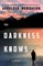 The Darkness Knows