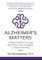 Alzheimer's Matters