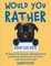 Would You Rather Book for Kids