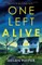 One Left Alive