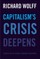Capitalism's Crisis Deepens