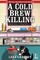 A Cold Brew Killing