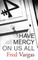 Have Mercy on Us All