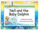 Nell and the Baby Dolphin